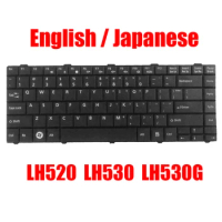 US JP Keyboard For Fujitsu For LifeBook LH520 LH530 LH530G CP483548-01 AEFH1U00010 CP483578-01 AEFH1J00010 English Japanese New