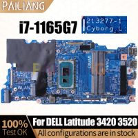 For Dell Latitude 3420 3520 Notebook Mainboard Laptop 213277-1 SRK02 i7-1165G7 000H1J Motherboard Full Tested
