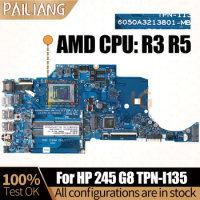 For HP 245 G8 TPN-I135 Notebook Mainboard 6050A3213801 R3 R5 AMD CPU Laptop Motherboard Full Tested