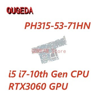 OUGEDA GH51M LA-K862P Mainboard for Acer Predator PH315-53-71HN Laptop Motherboard i5 i7-10th Gen CPU RTX3060 GPU 6GB DDR4