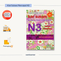 Kiat Sukses Mudah dan Praktis Mencapai N3 Edisi Terbaru Gakushudo