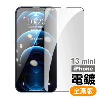 iPhone 13 mini 5.4 吋 滿版電鍍9H玻璃鋼化膜手機保護貼(13MINI鋼化膜 13MINI保護貼)