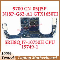 For Dell 9700 CN-05JJ5P 05JJ5P 5JJ5P With SRH8Q I7-10750H CPU 19749-1 Laptop Motherboard N18P-G62-A1 GTX1650TI 100% Working Well
