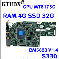 FRU: 5B21B63966 for Lenovo Chromebook S330 laptop motherboard BM5688 V1.4 motherboard with CPU T8173C SSD 32G RAM 4G 100% test