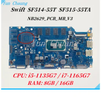NB2629_PCB_MB_V3 Mainboard For Acer Swift SF514-55T SF514-55TA Laptop Motherboard With i5 i7-11th CPU 8G/16G RAM UMA NBHX811003