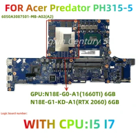 6050A3087501-MB-A02(A2) for Acer PT515-51 laptop motherboard with I5 I7 CPU GPU GTX1660TI/RTX2060 6G 8G 100% test OK