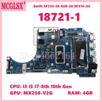 18721-1 W/i3 i5 i7-8th 10th Gen 4G-RAM MX250-V2G GPU Mainboard For Acer Swift 3 SF314-54 SF314-54G SF314-56G Laptop Motherboard