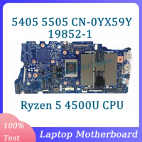 CN-0YX59Y 0YX59Y YX59Y Mainboard 19852-1 For Dell 5405 5505 Laptop Motherboard With Ryzen 5 4500U CPU 100% Tested Working Well