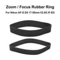 Lens Zoom Rubber Ring / Focus Rubber Ring Replacement for Nikon AF-S DX 17-55mm f/2.8G IF-ED Camera Accessories Repair part