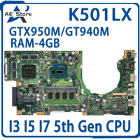 K501LX Mainboard For ASUS A501L V505L K501L K501LB K501 Laptop Motherboard I3 I5 I7 5th Gen 4GB-RAM GTX950M/GT940M