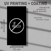 No Smoking Sign Board Akrilik Hitam - Print UV Acrylic Merokok SAUV37