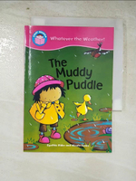 【書寶二手書T9／語言學習_ILC】The Muddy Puddle_Cynthia Rider