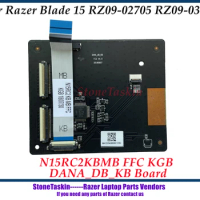 StoneTaskin Original KB N15RC2KBMB FFC KGB For Razer Blade 15 RZ09-02705 RZ09-0300 KB board 2018 2019 DANA_DB_KB Board Tested