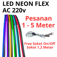 LAMPU LED NEON FLEX SELANG 220V PER 1- 5M (DAPAT SOKET PANJANG 1METER +TOMBOL ON OFF) lampu dinding 