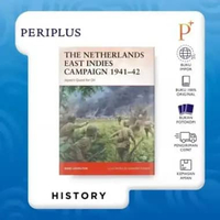 The Netherlands East Indies Campaign 1941-42: Japan's Quest - 9781472843524