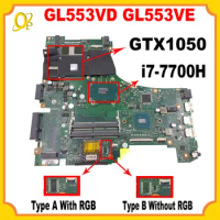 GL553VD Mainboard for ASUS GL553VE FX553V FX553VE FX53V FX53VD Laptop Mainboard i7-7700H CPU GTX1050 GPU DDR4 Fully tested