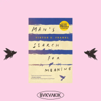 Man's Search for Meaning - Victor E. Frank