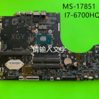 Original MS-1785 MS-17851 VER 1.0 for MSI GT72VR GT72 WT72 WT72VR Motherboard WITH I7-6700HQ SR2FQ CPU Fully tested 1 order