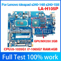 LA-H105P For Lenovo Ideapad S340-14IIL S340-15IIL Laptop Motherboard i5-1035G1/i7-1065G7 CPU MX250 2G GPU 4GB RAM 100% test work