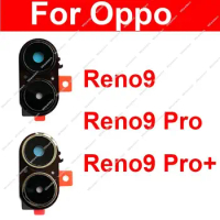 Back Main Camera Glass Lens Cover For OPPO Reno 9 Pro 9Pro Plus Rear Main Camera Lens Glass with Frame Holder Parts