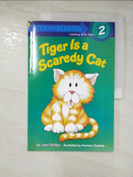 【書寶二手書T8／原文小說_DRB】Tiger Is a Scaredy Cat（Step into Reading, Step 2）_Phillips, Joan/ Gorbaty, Norman (ILT)