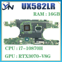 UX582LR Mainboard I7-10870H CPU RTX3070-V8G GPU 16GB-RAM For ASUS UX582 UX580L RX580L Laptop Motherboard 100% TEST OK