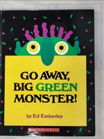 【書寶二手書T7／少年童書_KXN】Go Away, Big Green Monster!_Ed Emberley