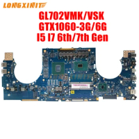 GL702VM Mainboard For ASUS GL702VMK GL702VSK GL702VS GL702VML Laptop Motherboard I5 I7 6th 7th Gen GPU GTX1060-3G/6G