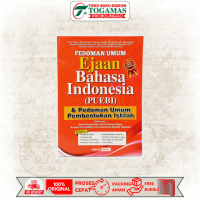 PEDOMAN UMUM EJAAN BAHASA INDONESIA (PUEBI) & PEDOMAN UMUM PEMBENTUKAN ISTILAH