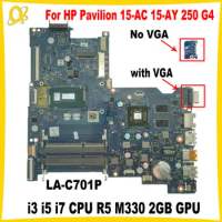 AHL50ABL52 LA-C701P Mainboard for HP Pavilion 15-AC 15-AY 250 G4 Laptop Mainboard i3 i5 i7 CPU R5 M330 2GB GPU Fully tested