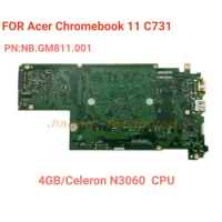 Genuine NB.G5511.007 Laptop Motherboard FOR Acer 11 C731 Chromebook 4GB N3060 CPU 100% Tested