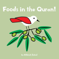 Foods in the Quran by Oliek Books | Board Book | 1 to 3 year old | Muslim Infants & Toddlers |