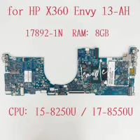17892-1N Mainboard For HP X360 Envy 13-AH Laptop Motherboard CPU: I5-8250U I7-8550U RAM:8GB L19498-601 L19498-001 Test OK