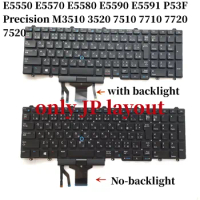 Only JP Keyboard For Dell Latitude E5550 E5570 E5580 E5590 E5591 P53F Precision M3510 3520 7510 7710 7720 7520 Backlight 2D3JC