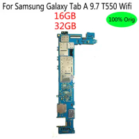 Original For Samsung Galaxy Tab A 9.7 T550 Wifi 16GB /32GB Mainboard Logic Board