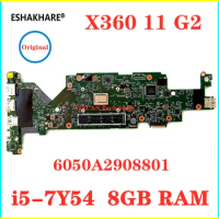 For HP Probook X360 11 G2 Laptop Motherboard i5 7Y54 CPU 8GB RAM 6050A2908801 938552-001/601 Motherboard 100% full Tested