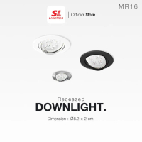SL LIGHTING -  Recessed Downlight โคมไฟดาวน์ไลท์ฝังฝ้า รุ่น SL-6-513