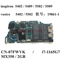 19861-1 i7-1165G7 MX350 FOR dell Vostro 5502 5402 Inspiron 5402 5502 5409 5509 Laptop Motherboard CN-07FWVK 7FWVK
