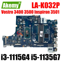 LA-K032P With i3-1115G4 i5-1135G7 CPU Laptop Motherboard For Dell Vostro 3400 3500 Inspiron 3501 Notebook Mainboard Tested OK