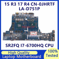 CN-0JHRTF 0JHRTF JHRTF For DELL 15 R3 17 R4 Laptop Motherboard With SR2FQ I7-6700HQ CPU GTX1060 LA-D751P 100%Tested Working Well