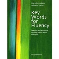 Key Words for Fluency (Pre-Intermediate)  Woolard  Heinle