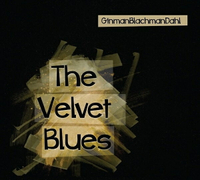 【停看聽音響唱片】【CD】GinmanBlachmanDahl：The Velvet Blues達利爵士發燒測試片限量