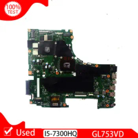 Used For Asus GL753 GL753V GL753VD Laptop Motherboard Mainboard I5 I5-7300HQ CPU