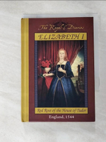 【書寶二手書T5／原文小說_BO2】Elizabeth I: Red Rose of the House of Tudor, England, 1544_Lasky, Kathryn