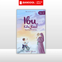 [BANGGOL] IBU,KITA KUAT SIRI 2 BY UMMI BELLA