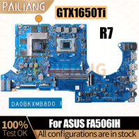 For ASUS FA506IH Notebook Mainboard DA0BKXMB8D0 R7 GTX1650Ti 4G Laptop Motherboard Full Tested