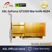 ASL GT 1030 Video Card 4GD4 War Knife 4GB GDDR4 GPU NVIDIA 4GD4 Video Card Computer PC 64 bit PCI-E x16 3.0 Gaming Graphics Card