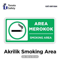 Smoking Area Sign Katrylic / 30 x 15 cm / Akrilik Area Meroko / Signage Acrylic Smoking Area / Papan