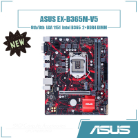 EX-B365M-V5ซ็อกเก็ตเมนบอร์ด LGA 1151 2xDDR4 DIM โดยใช้ Intel B365ชิปเซ็ต Micro ATX 32GB