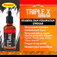 TRIPLE X BOOSTER mengobati aratan dan menambah stamina unggas